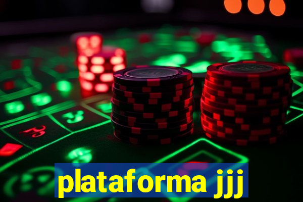 plataforma jjj